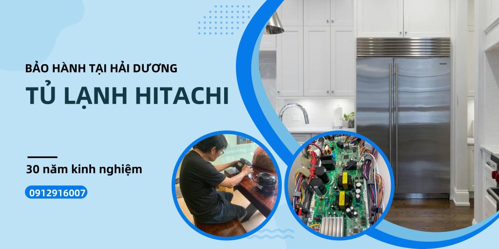 Bảo hành tủ lạnh Hitachi tại Hải Dương